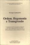 Ordem, Hegemonia E Transgressão