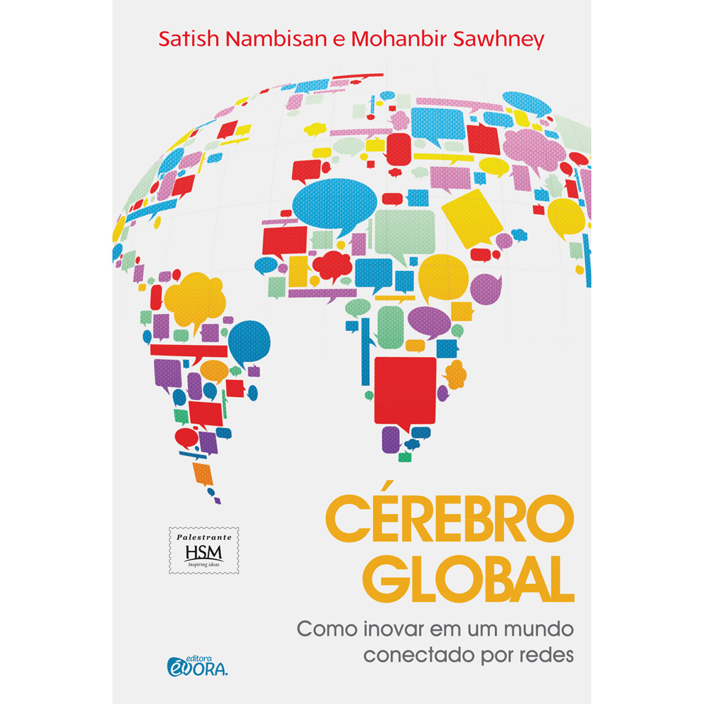 Cérebro Global - Como Inovar Em Um Mundo Conectado Por Redes