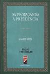 Da Propagando À Presidência