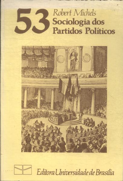 Sociologia Dos Partidos Políticos