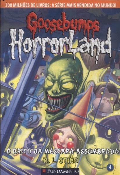 Goosebumps Horrorland: O Grito Da Máscara Assombrada