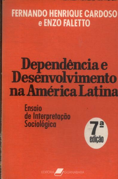Dependência E Desenvolvimento Da América Latina