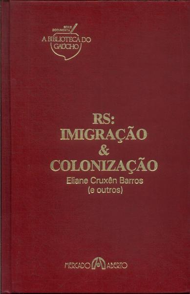 Rs: Imigração E Colonização