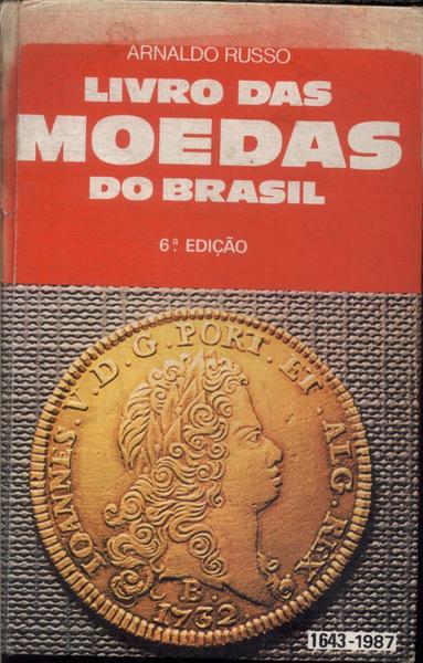 Livro Das Moedas Do Brasil