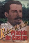 Redescobrindo Plácido De Castro