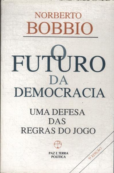 O Futuro Da Democracia