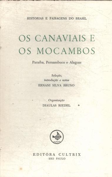 Os Canaviais E Os Mocambos