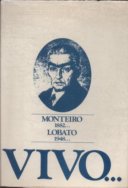 Monteiro Lobato Vivo...