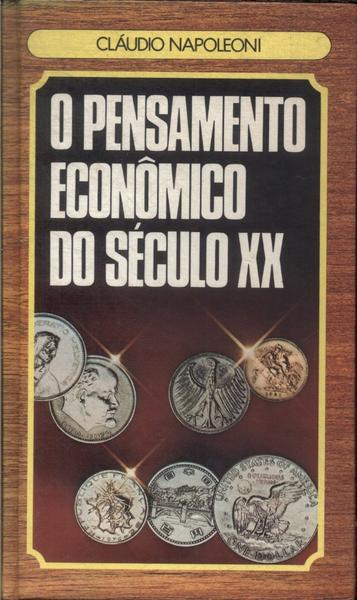 O Pensamento Econômico Do Século Xx