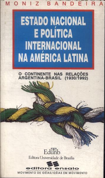 Estado Nacional E Política Internacional Na América Latina