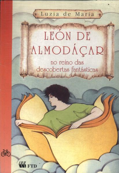 León De Almodáçar No Reino Das Descobertas Fantásticas