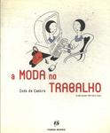 A Moda No Trabalho