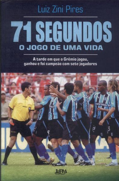 71 Segundos O Jogo De Uma Vida