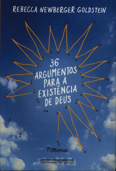 36 Argumentos Para A Existência De Deus