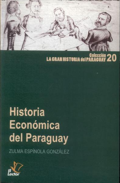 Historia Económica Del Paraguay