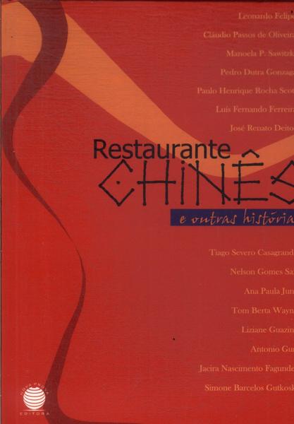 Restaurante Chinês E Outras Histórias...