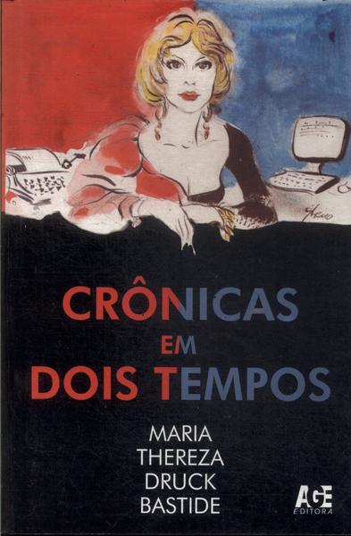 Crônicas Em Dois Tempos