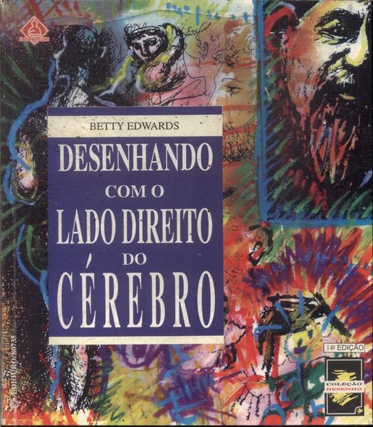 Desenhando Com O Lado Direito Do Cérebro