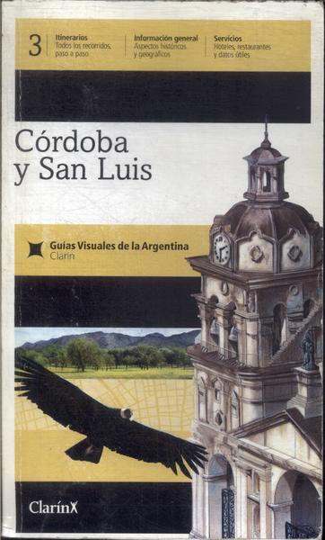 Guías Visuales De La Argentina: Córdoba Y San Luis (2009)