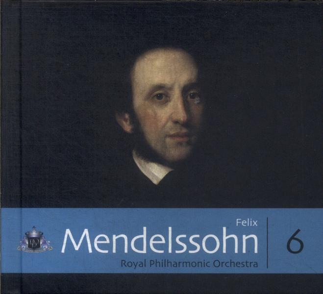 Felix Mendelssohn: Royal Philharmonic Orchestra (inclui Cd)