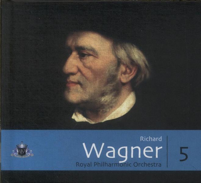 Richard Wagner: Royal Philharmonic Orchestra (inclui Cd)