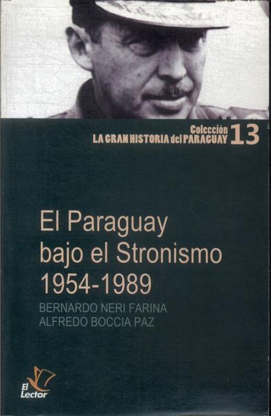 El Paraguay Bajo El Stronismo