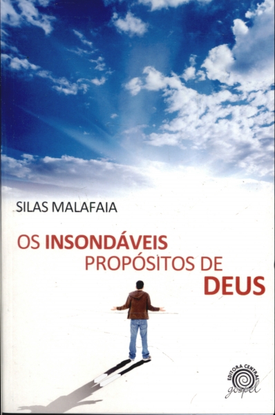 Os Insondáveis Propósitos de Deus