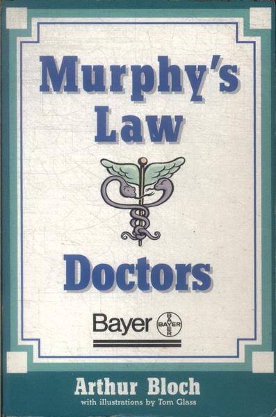 Murphy's Law: Doctors
