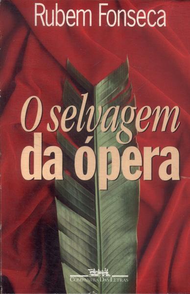 O Selvagem Da Ópera