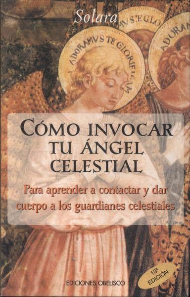 Cómo Invocar Tu Ángel Celestial