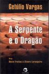 A Serpente E O Dragão