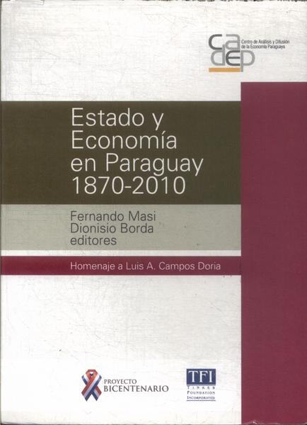 Estado Y Economía En Paraguay 1870-2010