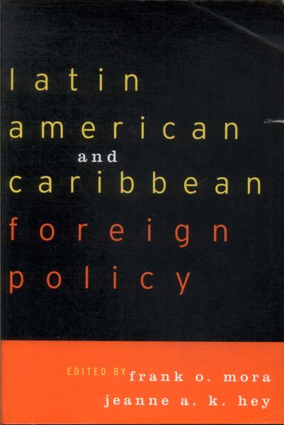 Latin American And Caribbean Foreign Policy