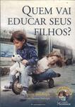 Quem Vai Educar Seus Filhos?