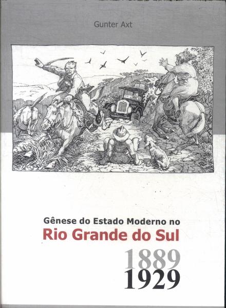 Gênese Do Estado Moderno No Rio Grande Do Sul (autógrafo)