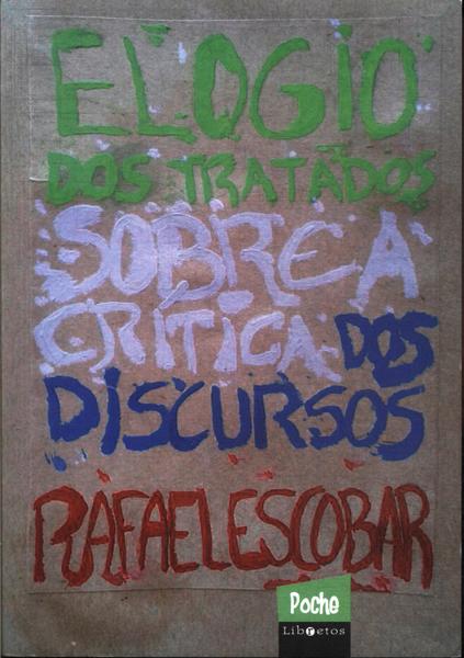 Elogio Dos Tratados Sobre A Crítica Dos Discursos