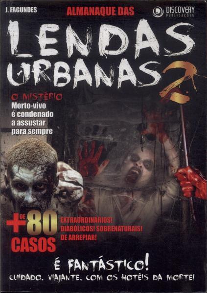 Almanaque Das Lendas Urbanas Vol 2