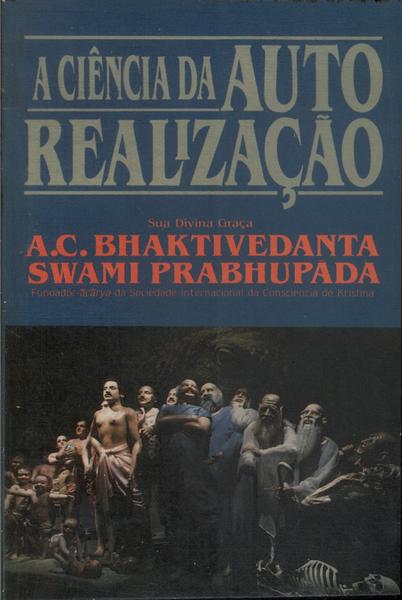 Ciência da Auto-Realização / A. C. Bhaktivedanta Swami Prabhupada -  Livraria Aleph