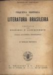 Pequena História Da Literatura Brasileira