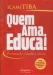 Quem Ama, Educa!