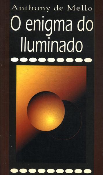 O Enigma Do Iluminado Vol 2