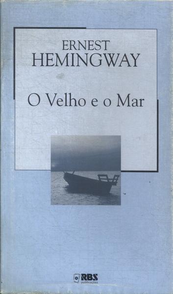 O Velho E O Mar