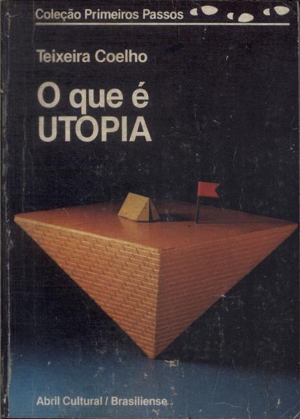 O Que É Utopia