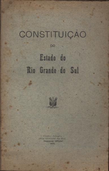 Constituição Do Estado Do Rio Grande Do Sul (1935)