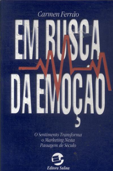 Em Busca Da Emoção