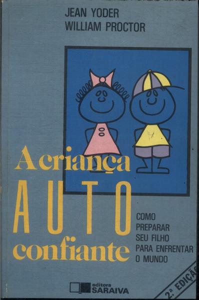 A Criança Auto-confiante