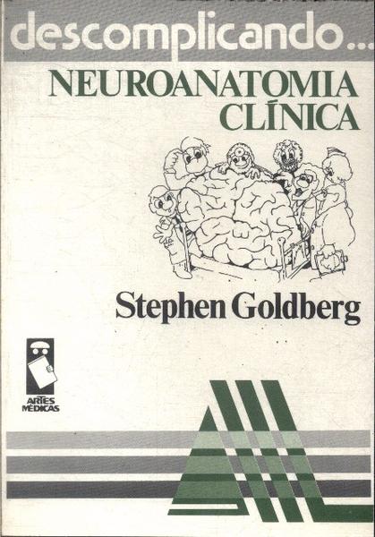 Descomplicando... Neuroanatomia Clínica