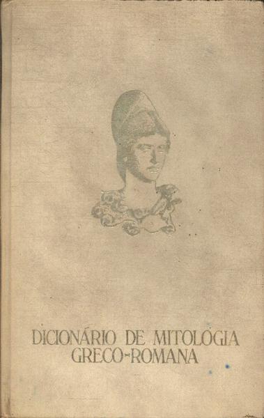 Dicionario De Mitologia Greco-Romana