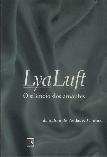 Os Silêncios Dos Amantes