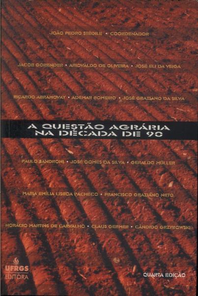 A Questao Agraria Na Década De 90